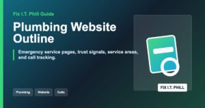 Plumbing website outline checklist for emergency service pages, trust signals, service areas, calls, reviews, and booking verification