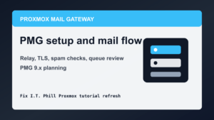 Proxmox Mail Gateway setup checklist for relay TLS spam filtering and queue review