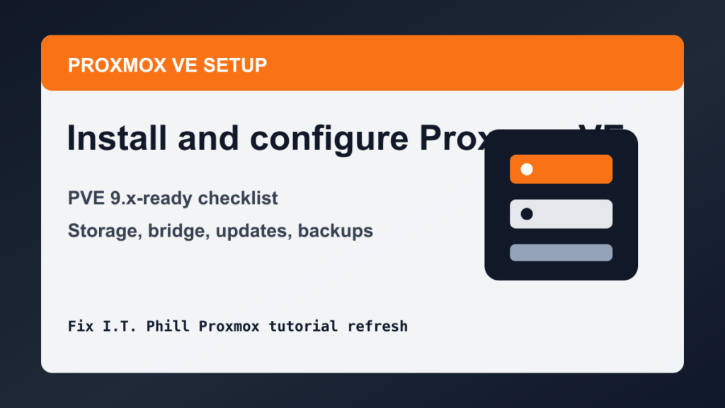 Proxmox VE setup checklist for storage networking backups and updates