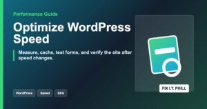 Optimize WordPress site speed guide for measurement, caching, images, mobile checks, and workflow verification