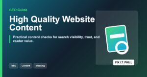High quality SEO content checklist for useful pages, headings, metadata, internal links, and indexing