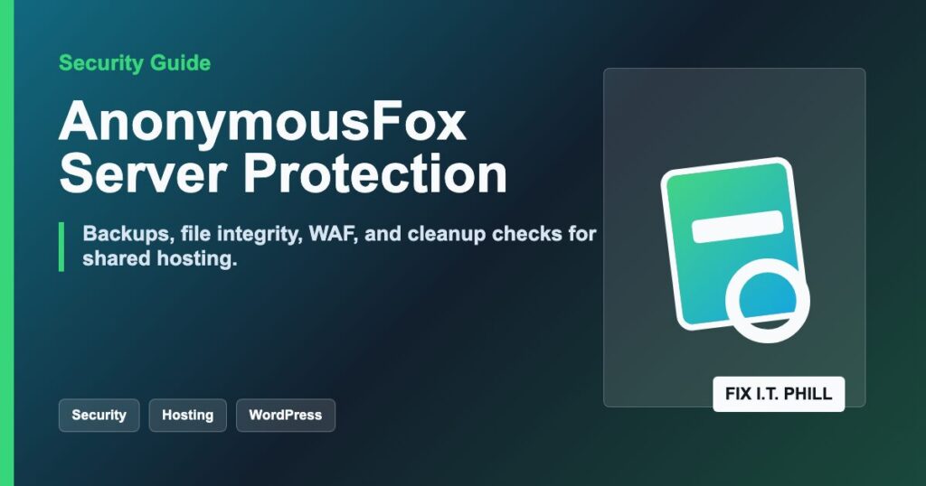 AnonymousFox server protection checklist for shared hosting, WordPress backups, malware scans, WAF rules, and credential review
