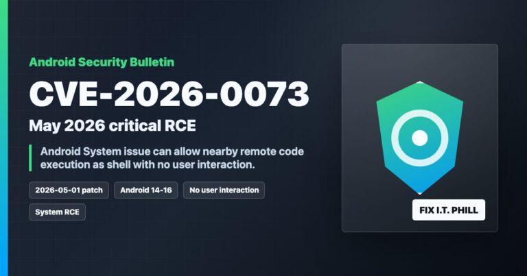 Android CVE-2026-0073 May 2026 critical remote code execution patch warning