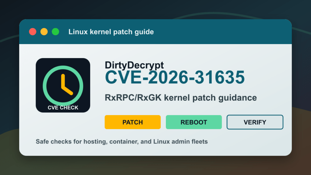 DirtyDecrypt CVE-2026-31635 Linux kernel RxRPC RxGK patch checklist for hosting and container admins