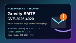 Gravity SMTP CVE-2026-4020 WordPress SMTP plugin patch and mail credential rotation guide