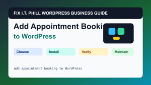 How to Add Appointment Booking to WordPress tutorial for WordPress business plugin setup, backups, verification, and maintenance