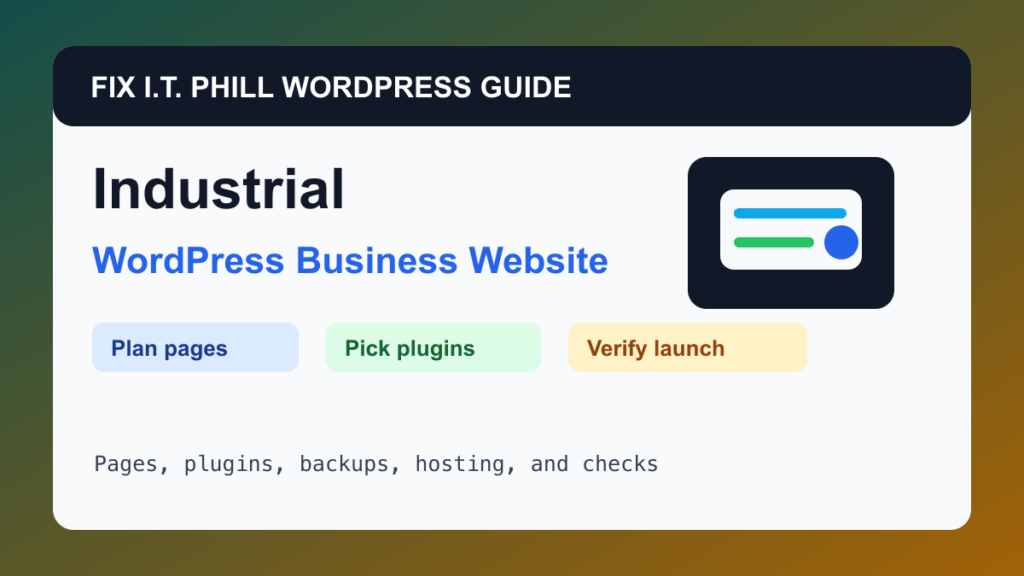 How to Build a WordPress Website for a Manufacturing or Industrial Company tutorial for business WordPress setup, plugins, hosting, backups, and verification