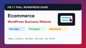 How to Build a WordPress Website for an Ecommerce Brand tutorial for business WordPress setup, plugins, hosting, backups, and verification
