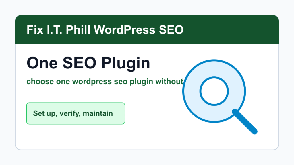 How to Choose One WordPress SEO Plugin Without Conflicts tutorial for WordPress SEO setup, verification, backups, and maintenance