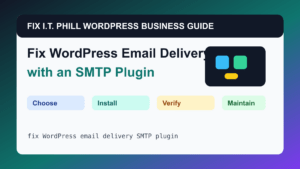 How to Fix WordPress Email Delivery with an SMTP Plugin tutorial for WordPress business plugin setup, backups, verification, and maintenance