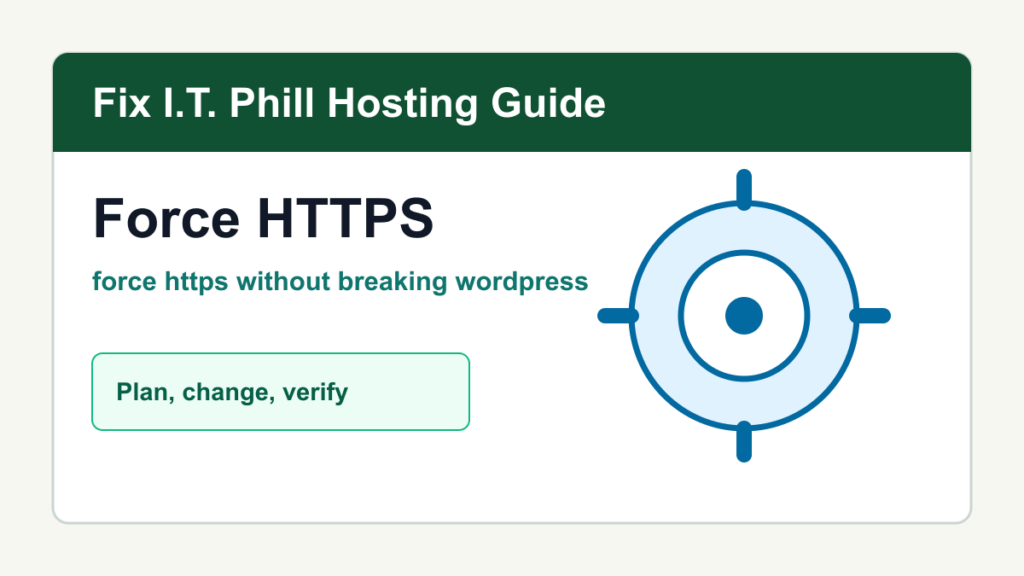 How to Force HTTPS Without Breaking WordPress tutorial for domain, DNS, SSL, business email, WordPress, and hosting verification