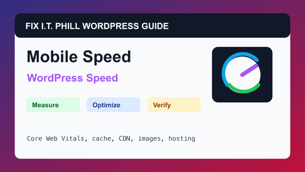 How to Improve WordPress Mobile Speed WordPress performance tutorial for speed, cache, hosting, backups, and verification