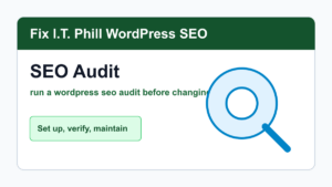 How to Run a WordPress SEO Audit Before Changing Plugins tutorial for WordPress SEO setup, verification, backups, and maintenance