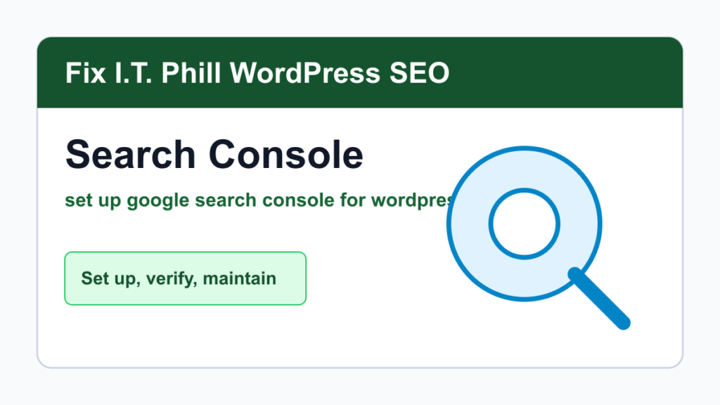 How to Set Up Google Search Console for WordPress tutorial for WordPress SEO setup, verification, backups, and maintenance
