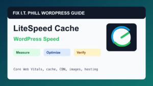 How to Set Up LiteSpeed Cache for WordPress WordPress performance tutorial for speed, cache, hosting, backups, and verification