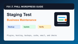 How to Test a WordPress Staging Site Before Launch WordPress maintenance tutorial for plugins, hosting, backups, cache, and verification