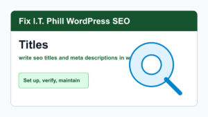 How to Write SEO Titles and Meta Descriptions in WordPress tutorial for WordPress SEO setup, verification, backups, and maintenance