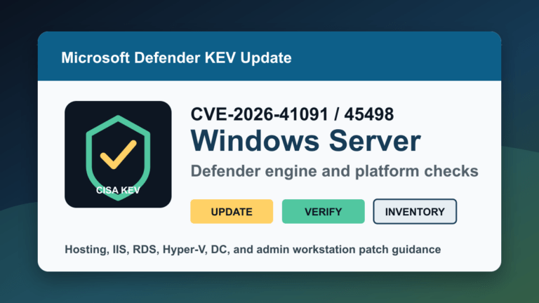 Microsoft Defender CVE-2026-41091 CVE-2026-45498 CISA KEV Windows Server patch checklist