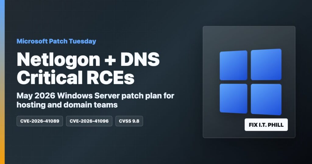Windows Server infrastructure protected with May 2026 Netlogon and DNS Client critical patch guidance