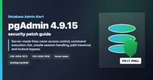 pgAdmin database administration portal protected with 9.15 security update checklist