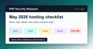 PHP May 2026 security release checklist for hosting servers with cPanel Plesk WordPress and PHP FPM verification