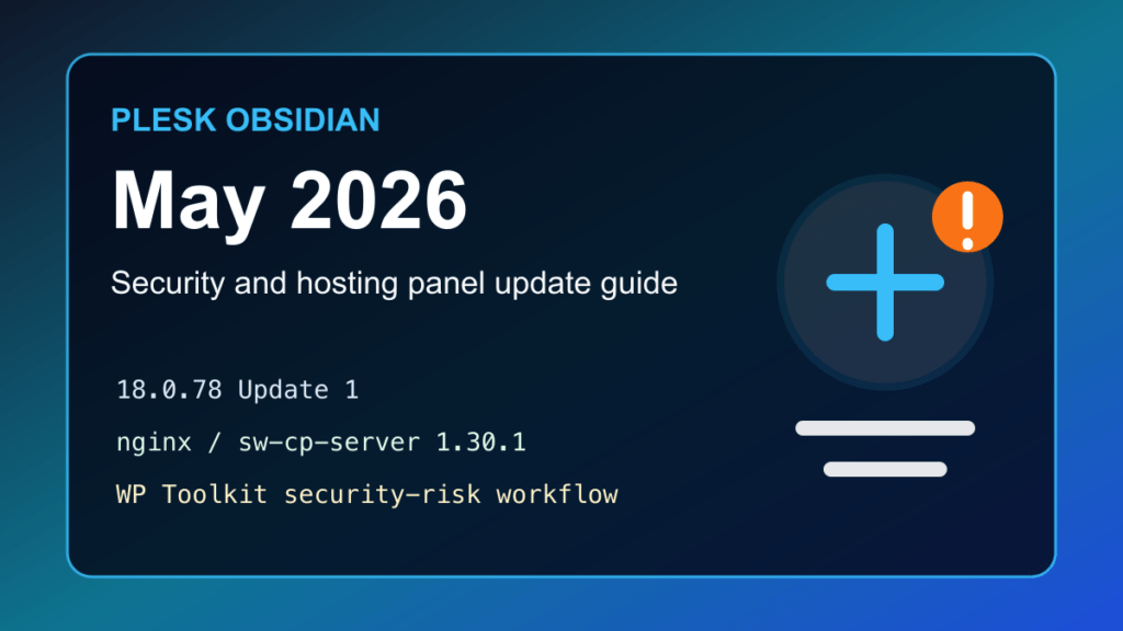 Plesk Obsidian May 2026 security update guide for hosting servers, nginx, sw-cp-server, PHP, and WP Toolkit