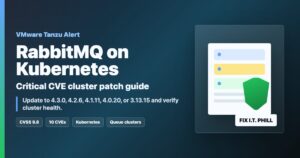 Kubernetes RabbitMQ cluster protected with VMware Tanzu patch guidance for critical CVE updates