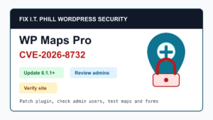 WP Maps Pro CVE-2026-8732 WordPress patch checklist for administrator account review