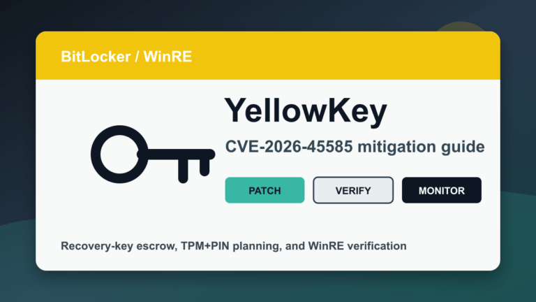YellowKey CVE-2026-45585 BitLocker WinRE mitigation guide for Windows 11, Windows Server 2025, TPM PIN, and recovery key escrow