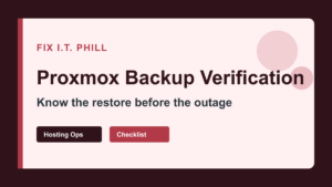 Proxmox backup verification checklist for restore planning before an outage