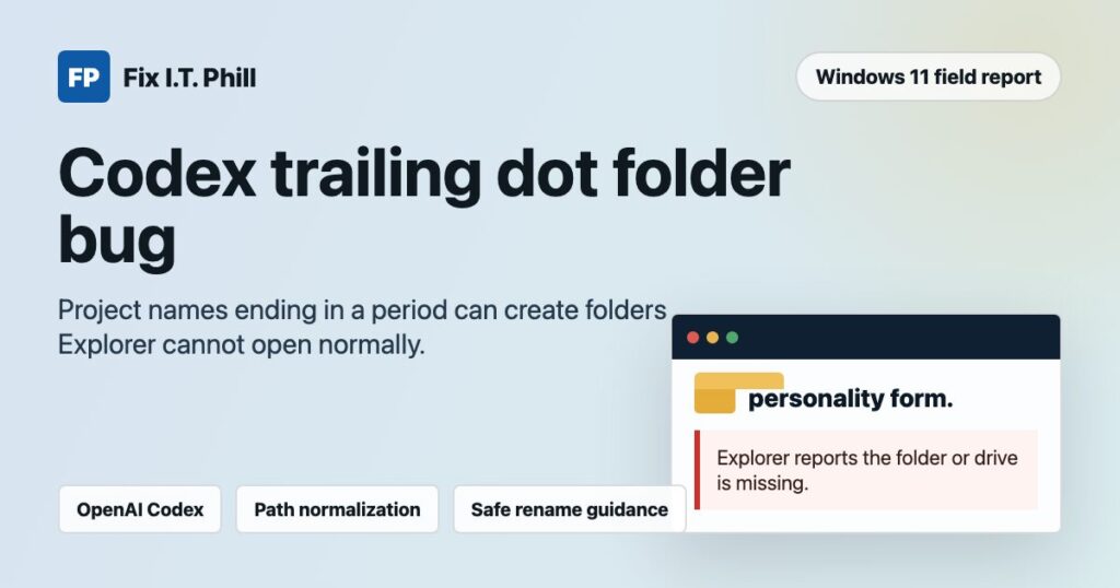 OpenAI Codex Windows 11 trailing dot project folder bug report with Explorer access warning and safe rename guidance