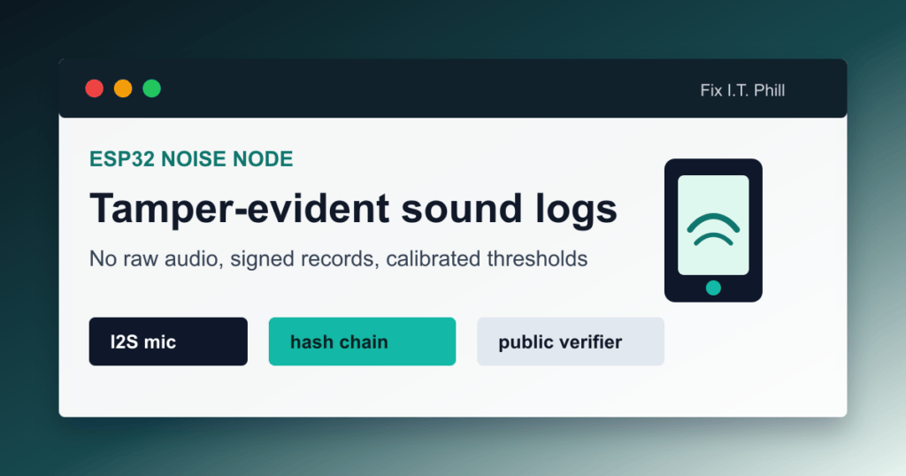 ESP32 noise detection node tutorial with signed records and sound-level logging