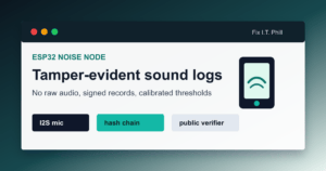 ESP32 noise detection node tutorial with signed records and sound-level logging