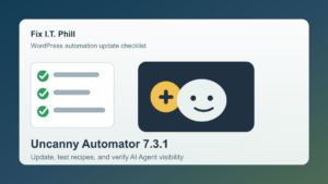 Uncanny Automator 7.3.1 WordPress automation and AI agent setup checklist