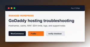 WooCommerce FedEx troubleshooting on GoDaddy Managed WordPress showing API hostnames caching WAF and logs