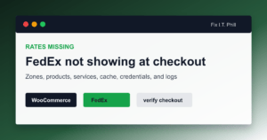 WooCommerce FedEx rates not showing troubleshooting checklist for shipping zones product dimensions and API credentials