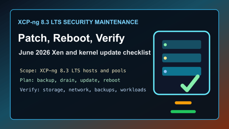 XCP-ng 8.3 LTS host security update checklist for backup drain reboot and verification