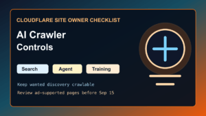 Cloudflare AI crawler controls checklist for Search Agent and Training bots