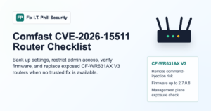 Comfast CVE-2026-15511 router security checklist for CF-WR631AX V3 management exposure