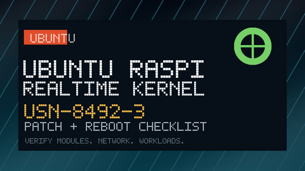 Ubuntu Raspberry Pi Real-time kernel USN-8492-3 patch and reboot checklist for edge and hosting administrators