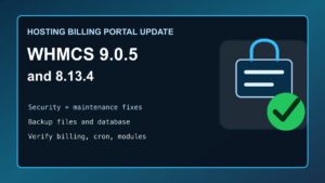 WHMCS 9.0.5 and 8.13.4 maintenance update checklist for hosting billing portals