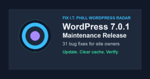 WordPress 7.0.1 maintenance release update checklist for site owners